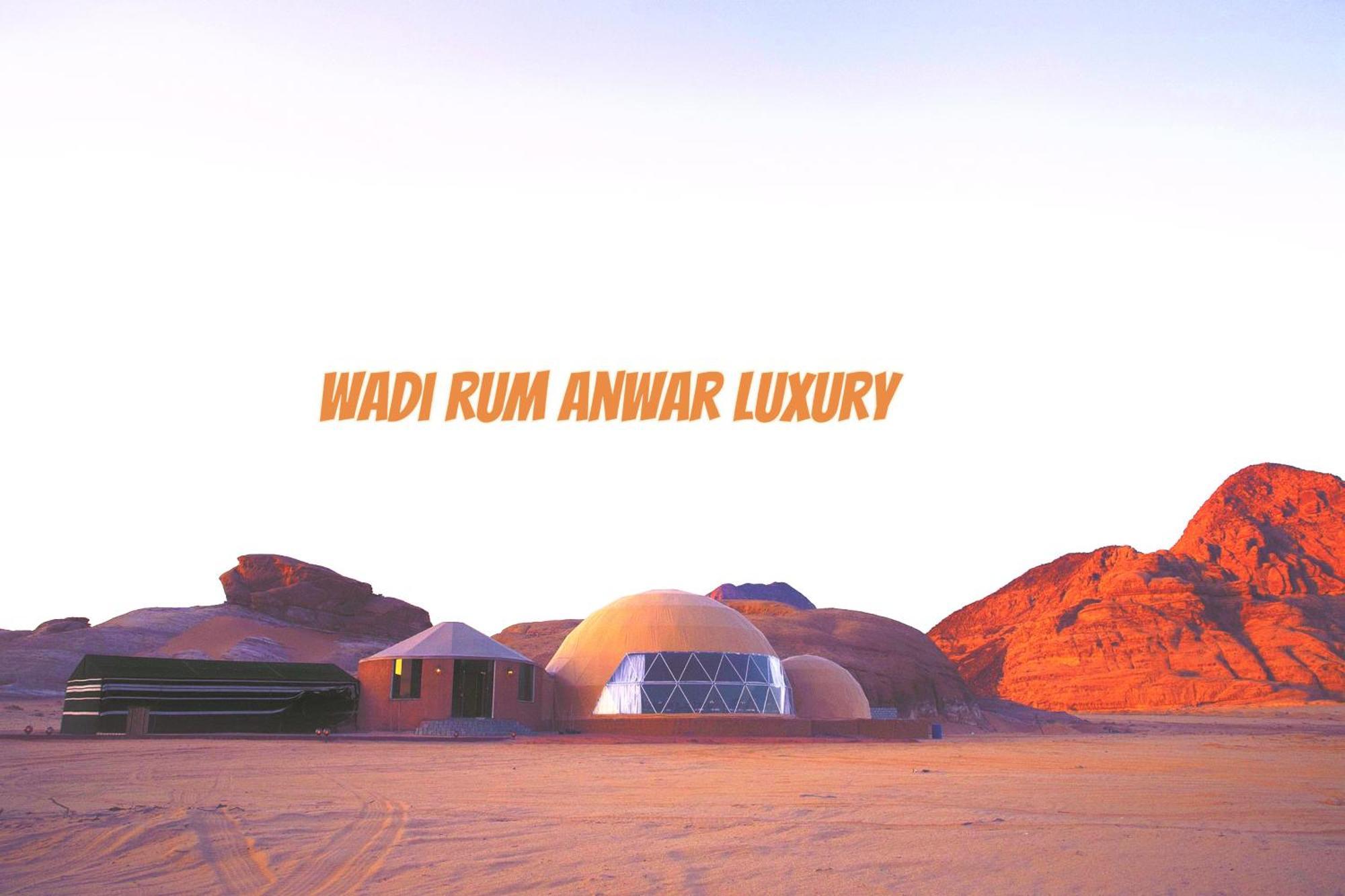 Wadi Rum Anwar Luxury Camp Esterno foto